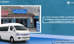 MAW Vriddhi Speed Chargers Installs Nepal’s Highest Altitude CCS2 EV Charging Station in Jomsom