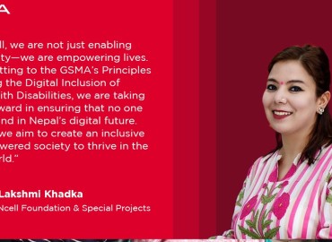 Ncell Becomes First Nepali Telecom to Champion Disability Inclusion, Signs GSMA Principles