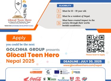 GOLCHHA GROUP PRESENTS GLOCAL TEEN HERO NEPAL 2025: APPLICATIONS NOW OPEN FOR THE 11th EDITION!
